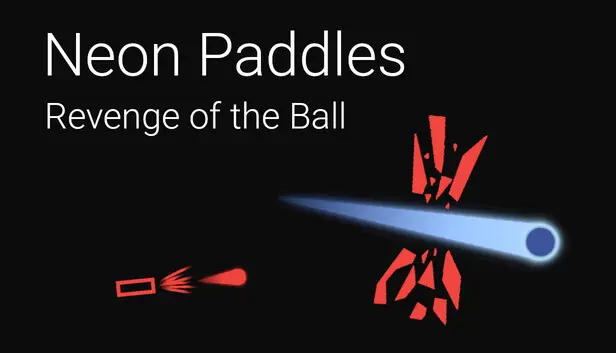 Neon Paddles: Revenge of the Ball