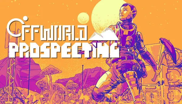 Off-World Prospecting