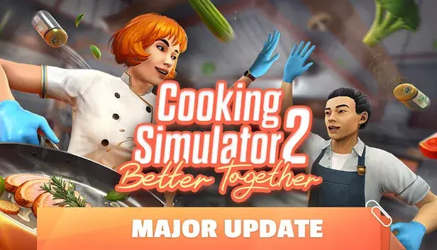 Cooking Simulator 2: Better Together
