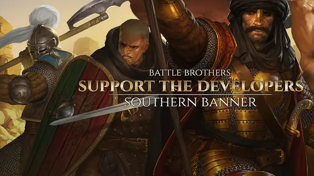 Battle Brothers - Support the Developers & Southern Banner