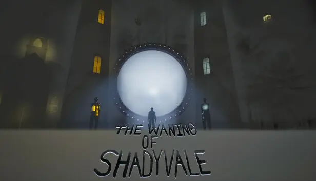 The Waning Of ShadyVale