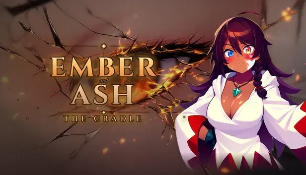 Ember and Ash: The Cradle