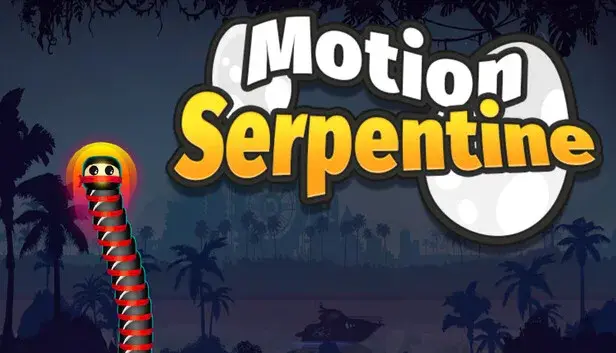 Motion Serpentine
