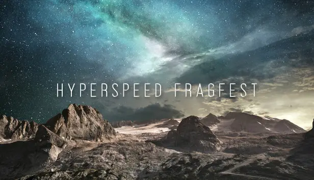 Hyperspeed Fragfest