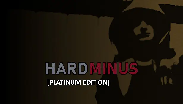 Hard Minus PLATINUM