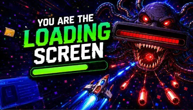 You Are The Loading Screen