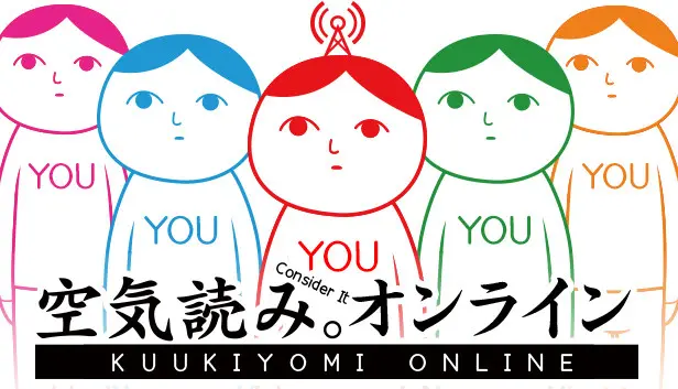 KUUKIYOMI: Consider It! ONLINE