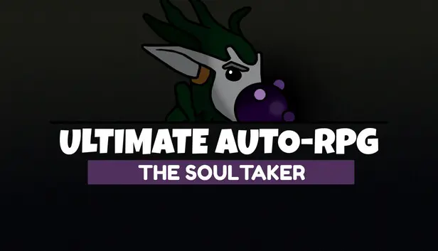 Ultimate Auto-RPG - The Soultaker