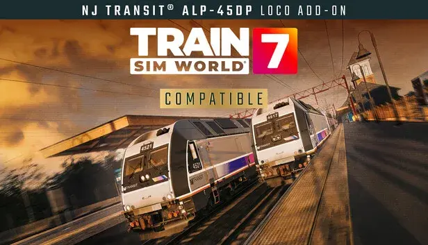 Train Sim World 7: NJ TRANSIT ALP-45DP Loco Add-On