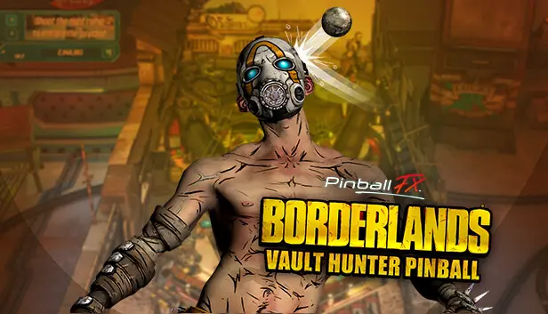 Pinball FX - Borderlands: Vault Hunter Pinball