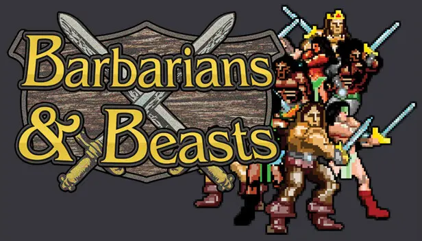 Barbarians & Beasts