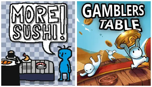 More Sushi! + Gamblers Table