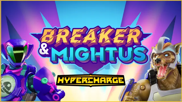 HYPERCHARGE: Unboxed Breaker & Mightus Pack