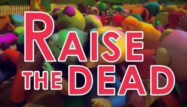 Raise The Dead