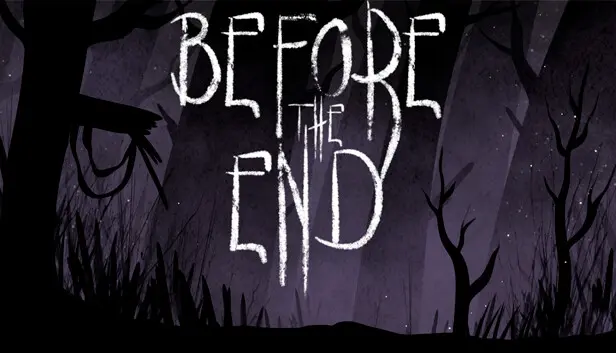 Before The End