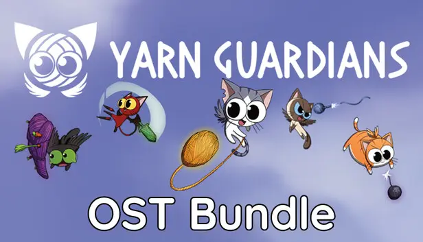 Yarn Guardians & OST