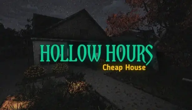 Hollow Hours - Cheap House