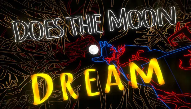 Does The Moon Dream