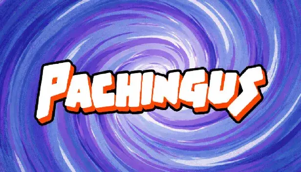 Pachingus!