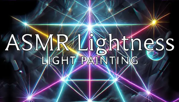 ASMR LIGHTness - Light painting