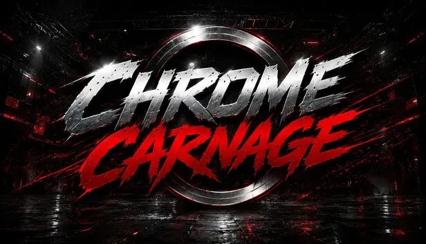 Chrome Carnage