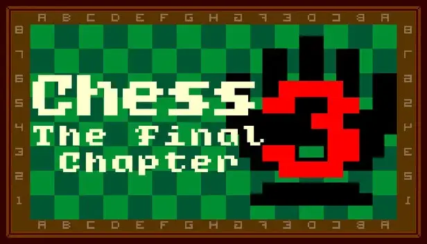 Chess 3: The Final Chapter
