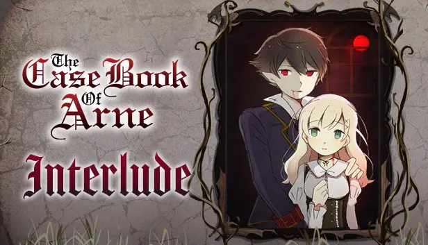 The Case Book of Arne Interlude