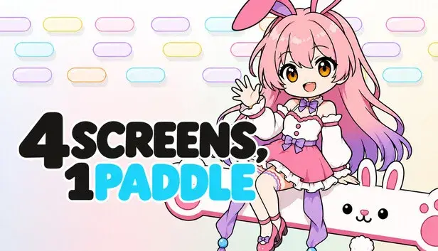 4 SCREENS, 1 PADDLE