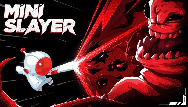 Mini Slayer