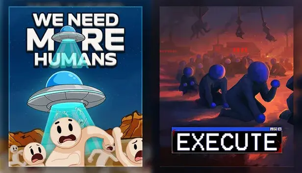 We Need More Humans! x Execute