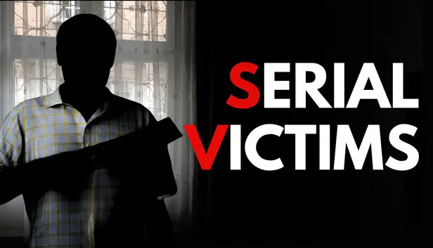 Serial Victims