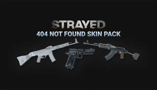 Strayed - 404 Not Found Pack