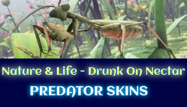 Predator Skins - Drunk On Nectar