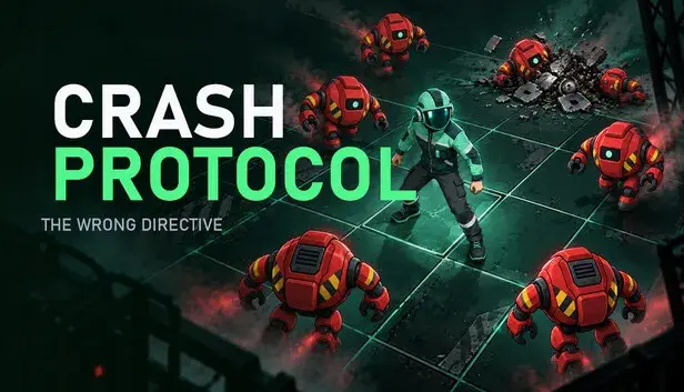 Crash Protocol: The Wrong Directive