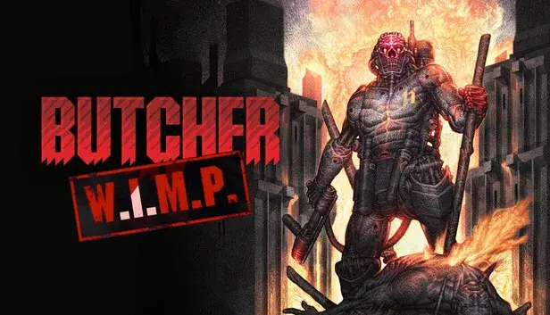 BUTCHER - W.I.M.P. (EASY MODE) DLC