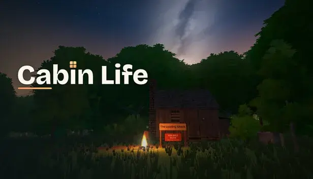 Cabin Life