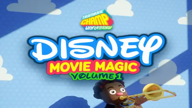 Trombone Champ -- Disney Movie Magic Volume 1