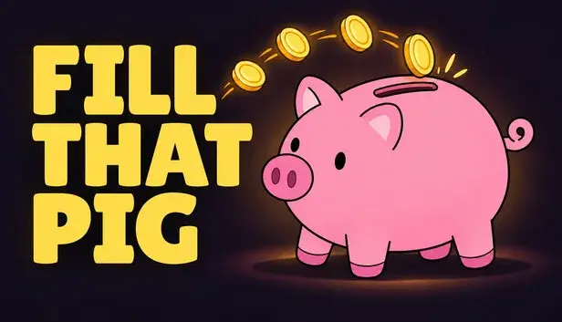 Fill That Pig