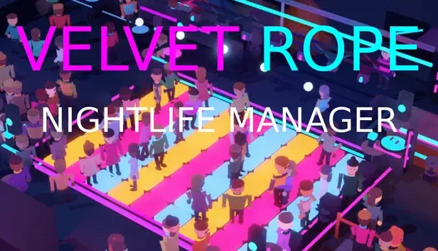 Velvet Rope: Nightlife Manager