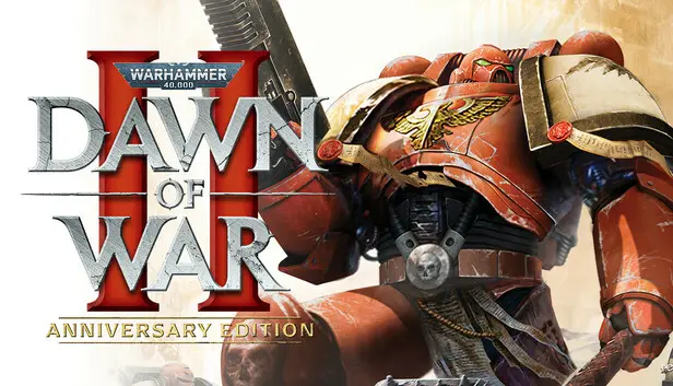 Warhammer 40,000: Dawn of War II Anniversary Edition