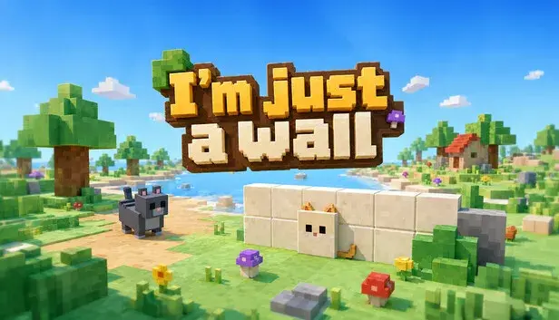 I'm Just a Wall