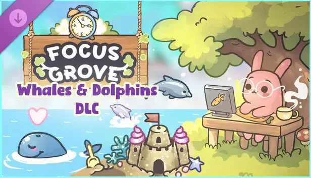 Focus Grove - Whales & Dolphins DLC