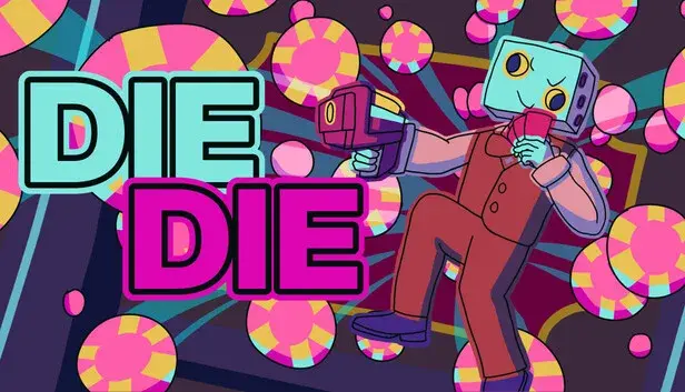 Die Die