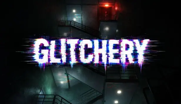 Glitchery
