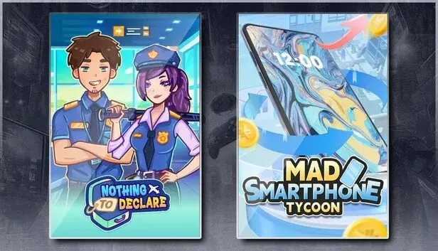 Nothing To Declare & Mad Smartphone Tycoon