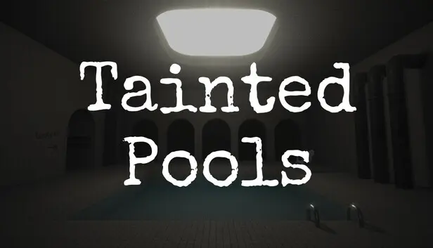 Tainted Pools