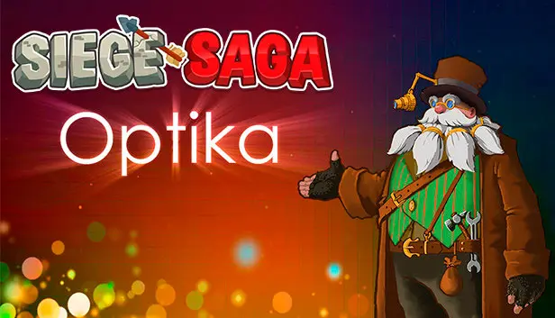 Siege Saga + Optika