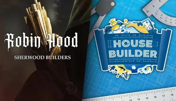 Robin Hood and House Builder