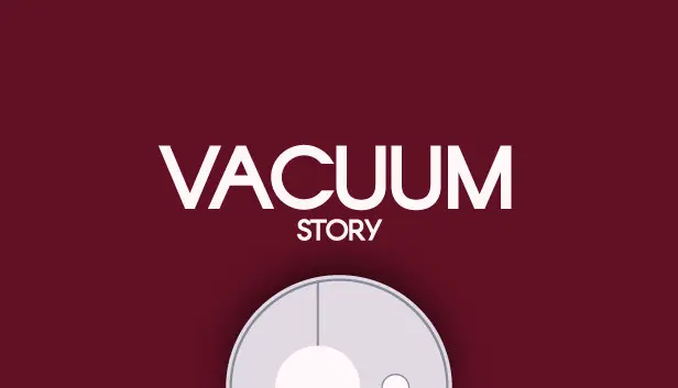 Vacuum Story