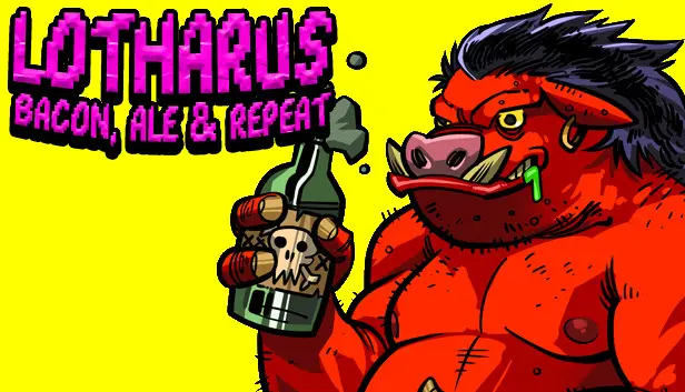 Lotharus - Bacon, Ale and Repeat